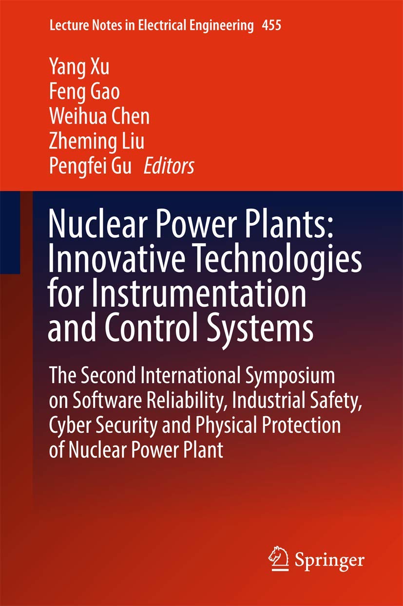 Nuclear Power Plants: Innovative Technologies for Instrumentation and Control Systems: The Second International Symposium on Sof,Used