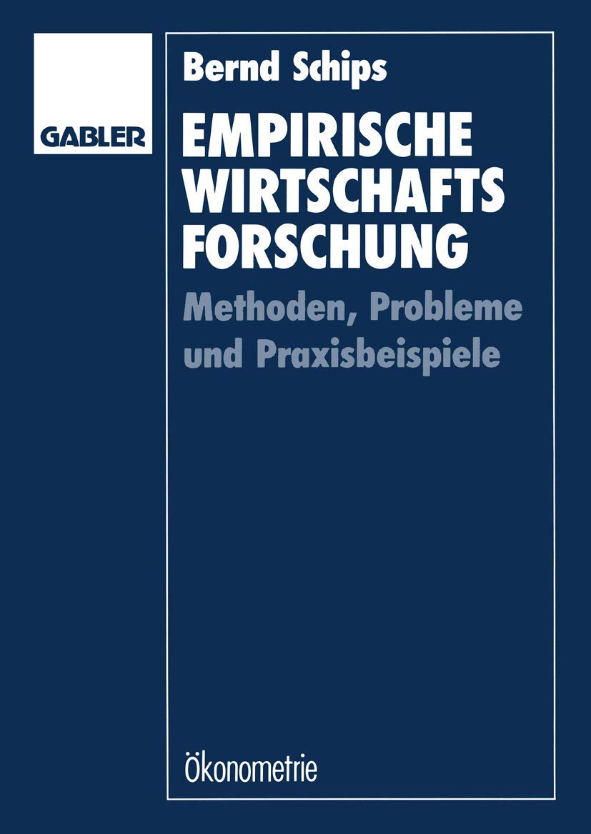 Empirische Wirtschaftsforschung: Methoden, Probleme und Praxisbeispiele (German Edition),Used
