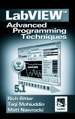 LabVIEW: Advanced Programming Techniques,Used