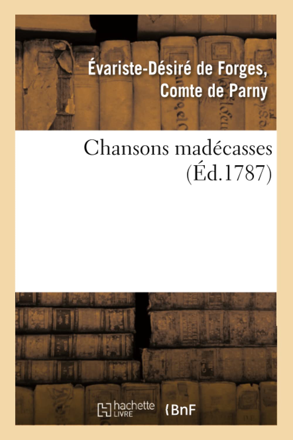 Chansons Madcasses (D.1787) (Litterature) (French Edition),New