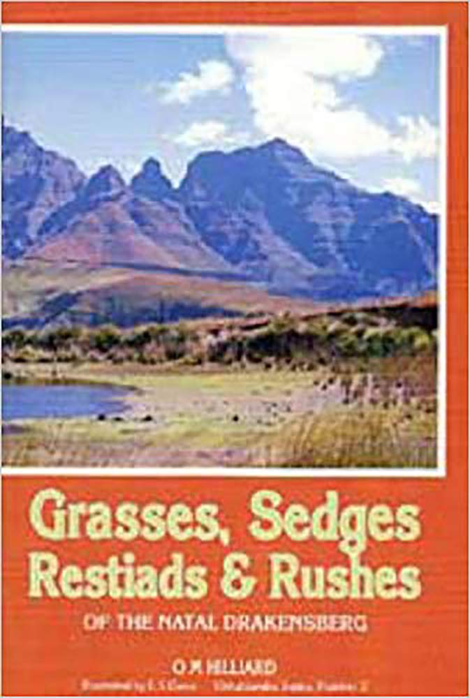 Grass and Sedges: Rushes and Restiads of Natal Drakensberg,Used