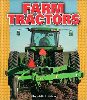 Farm Tractors (Pull Ahead Transportation)
