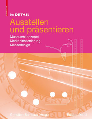 Im Detail Ausstellen und Prsentieren: Museumskonzepte Markeninszenierung Messedesign (German Edition),Used
