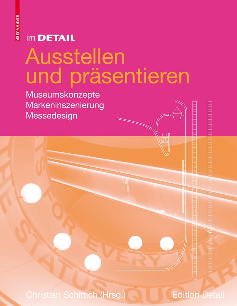 Im Detail Ausstellen und Prsentieren: Museumskonzepte Markeninszenierung Messedesign (German Edition),Used
