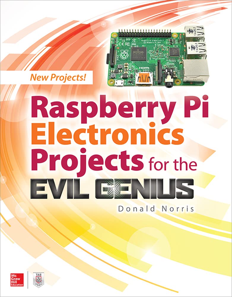 Raspberry Pi Electronics Projects for the Evil Genius,Used