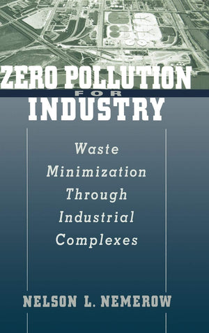 Zero Pollution For Industry: Waste Minimization Through Industrial Complexes