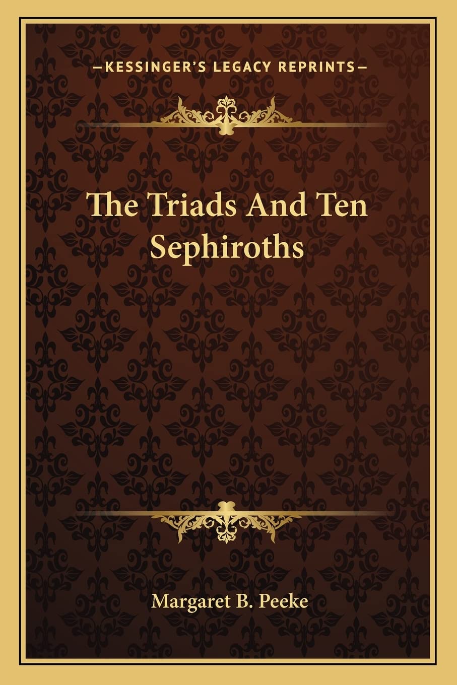 The Triads And Ten Sephiroths,New