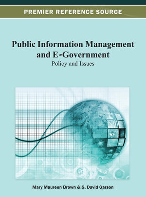 Public Information Management and EGovernment: Policy and Issues,Used