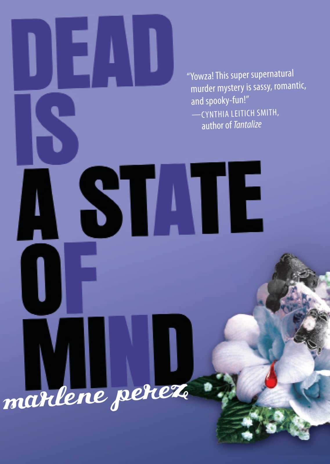 Dead Is a State of Mind (Dead Is, 2),Used