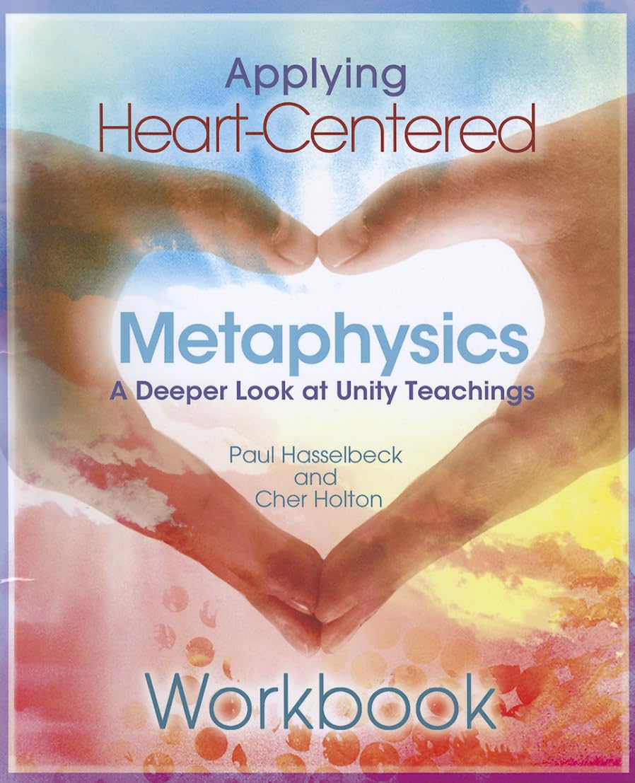 Applying HeartCentered Metaphysics,Used