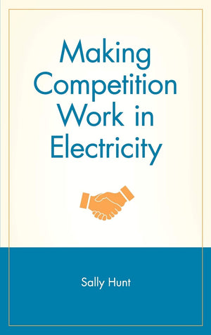 Making Competition Work in Electricity,Used