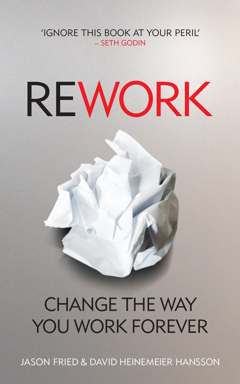 Rework: Change The Way You Work Forever,Used