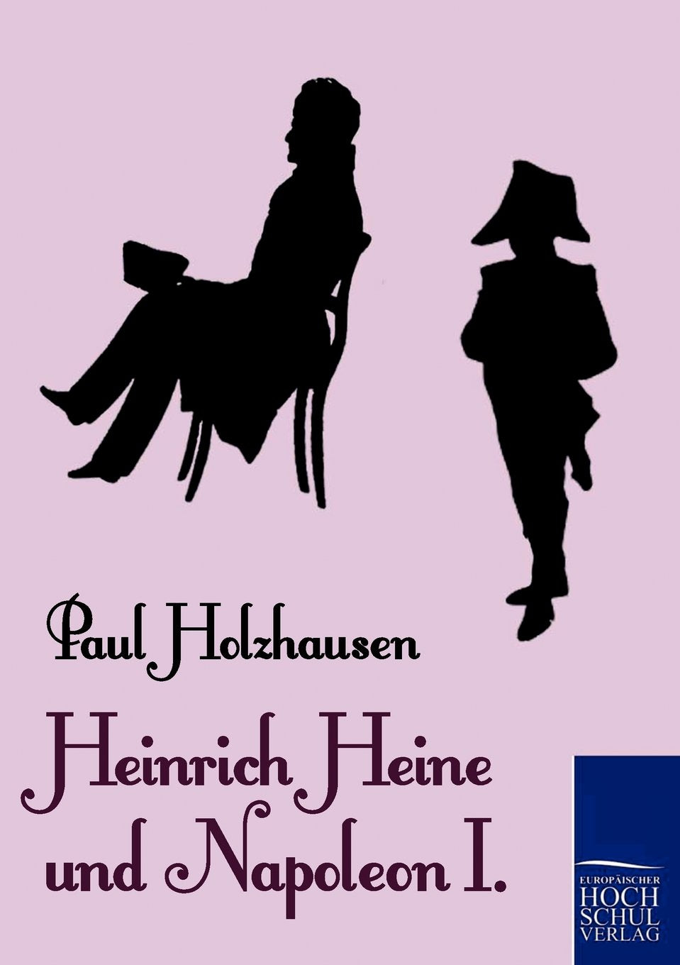 Heinrich Heine und Napoleon I. (German Edition),Used