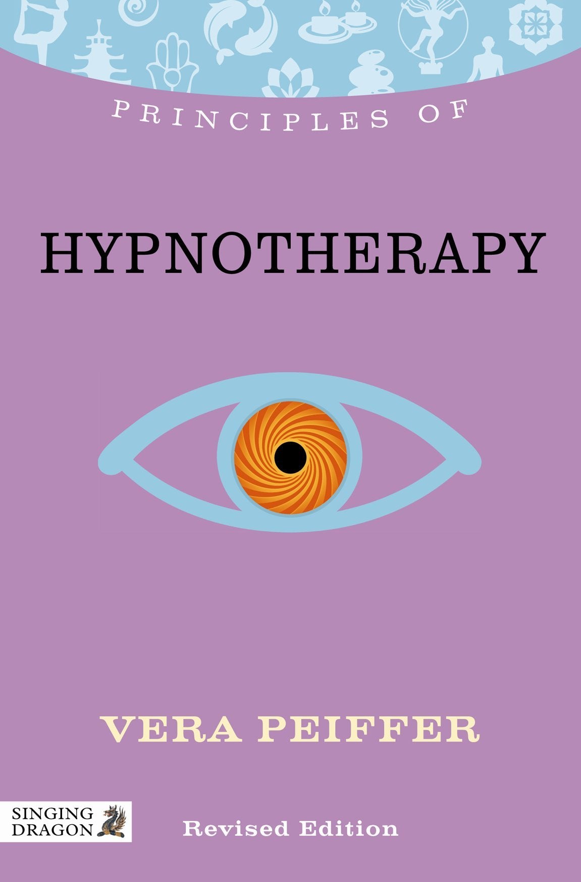 Principles of Hypnotherapy: What it is, how it works, and what it can do for you Revised Edition (Discovering Holistic Health),Used