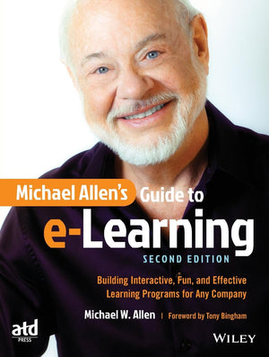 Michael Allen's Guide to eLearning: Building Interactive, Fun, and Effective Learning Programs for Any Company,Used