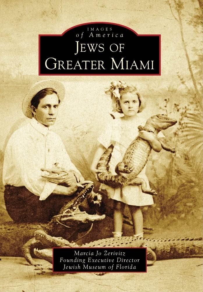 Jews Of Greater Miami (Images Of America),New