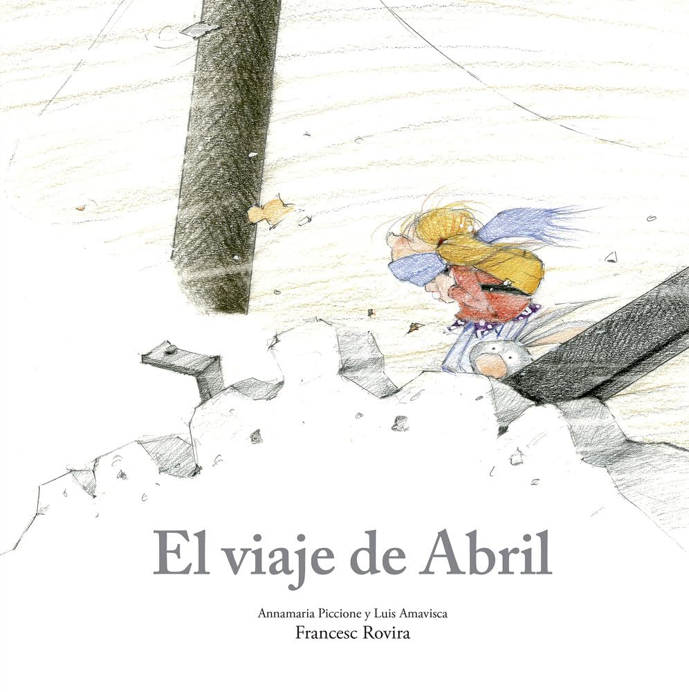 El Viaje De Abril (Egalit) (Spanish Edition)