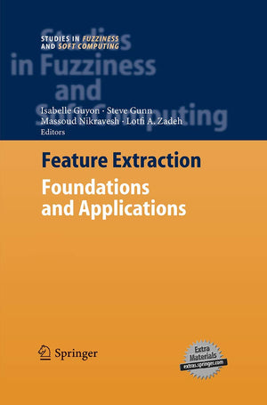 Feature Extraction: Foundations and Applications (Studies in Fuzziness and Soft Computing, 207),Used