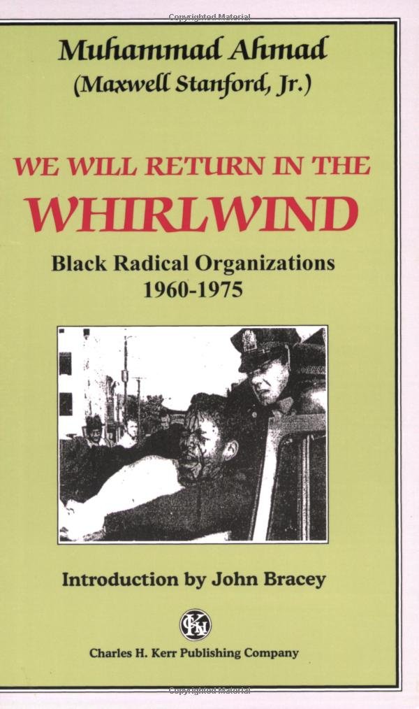 We Will Return In The Whirlwind: Black Radical Organizations 19601975,Used