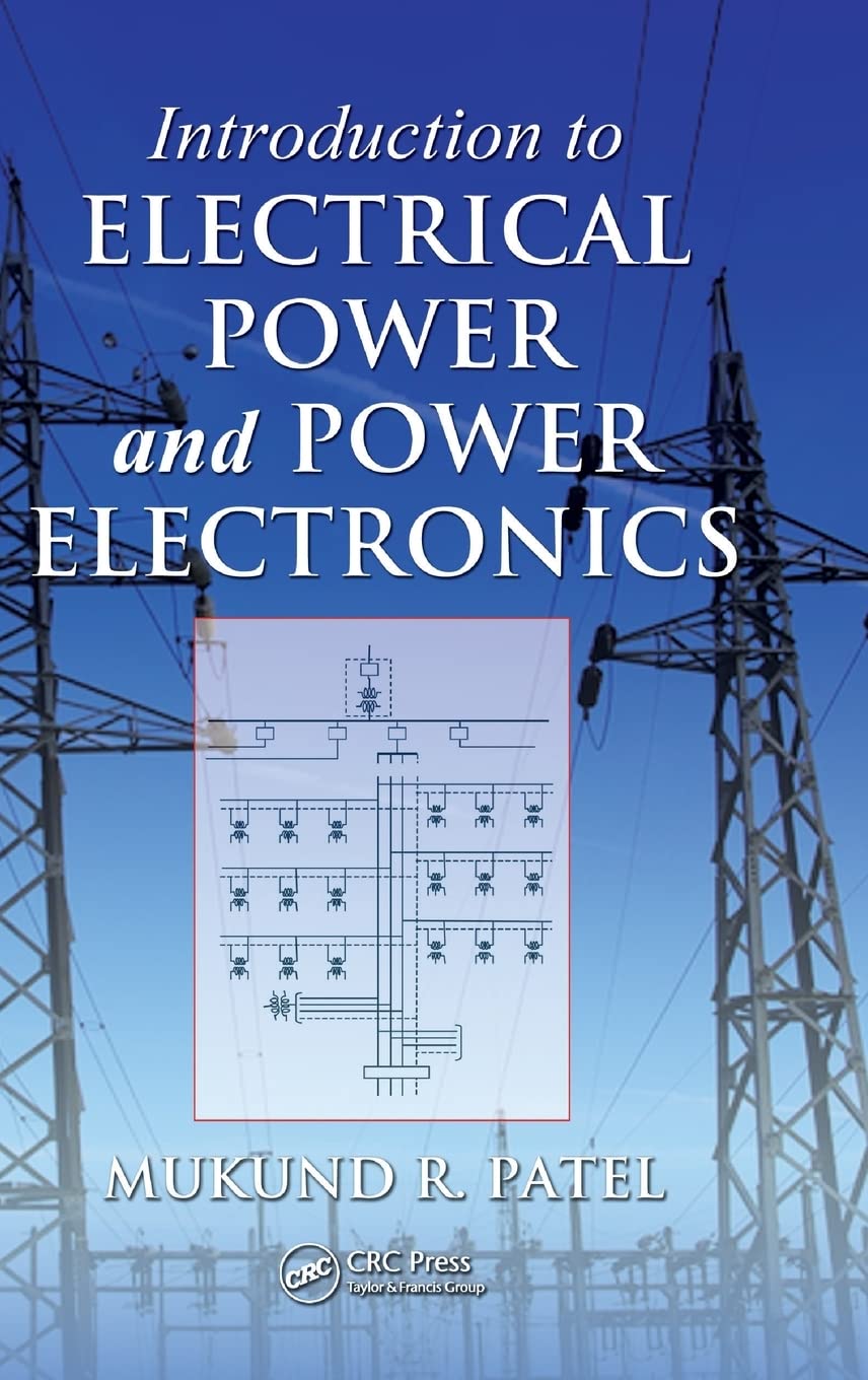 Introduction to Electrical Power and Power Electronics,Used