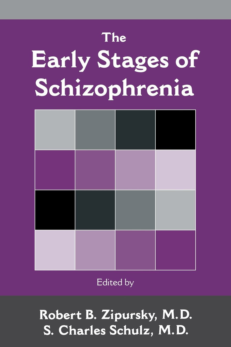 The Early Stages of Schizophrenia,Used