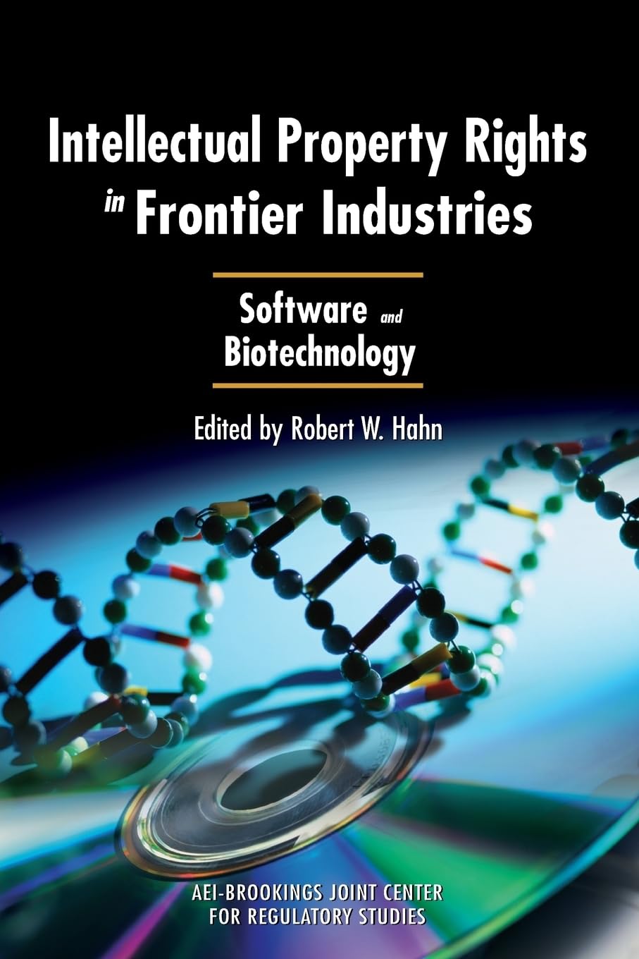Intellectual Property Rights In Frontier Industries: Software And Biotechnology,Used