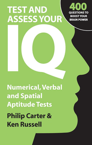 Test and Assess Your IQ: Numerical, Verbal and Spatial Aptitude Tests,Used