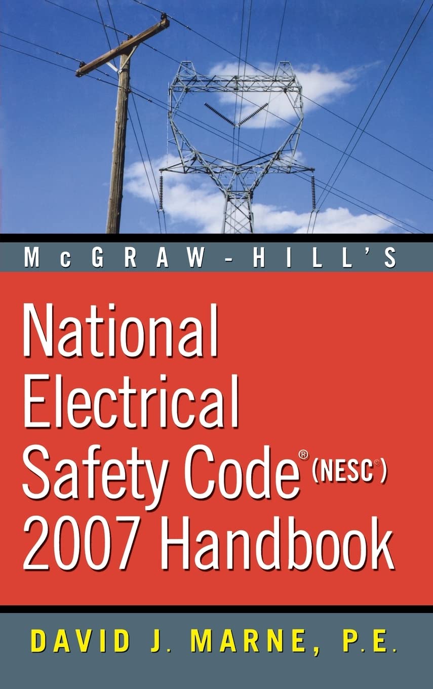 National Electrical Safety Code (Nesc) 2007 Handbook,New