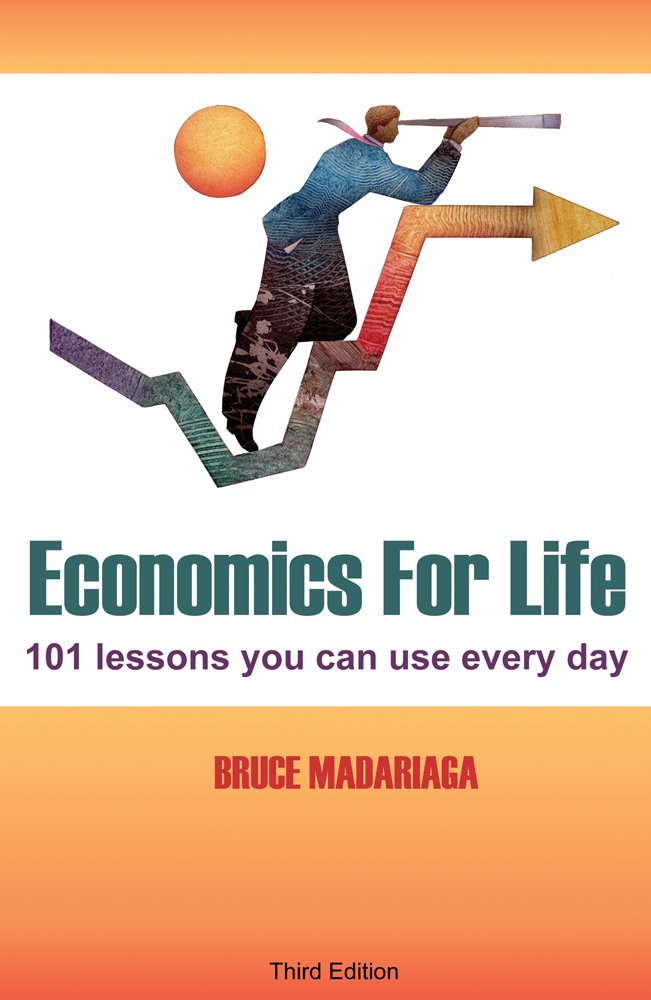 Economics for Life: 101 Lessons You Can Use Every Day!,Used