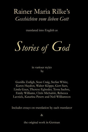 Stories of God: Rainer Maria Rilke's Geschichten vom lieben Gott,Used