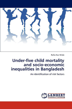 Underfive child mortality and socioeconomic inequalities in Bangladesh: An identification of risk factors,Used