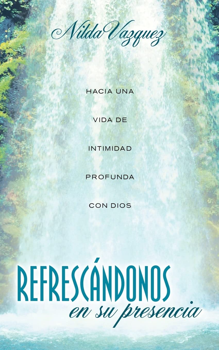 Refrescndonos En Su Presencia (Spanish Edition),Used
