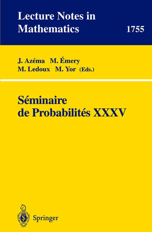 Seminaire de Probabilites XXXV (Lecture Notes in Mathematics, 1755),Used