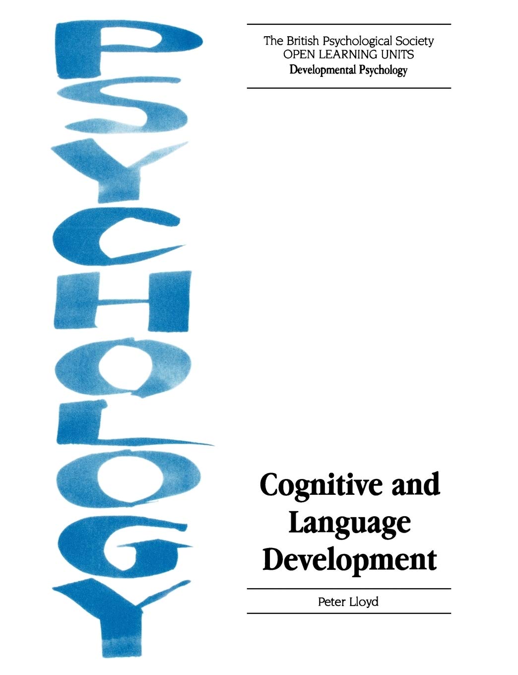 Cognitive and Language Development (Open Learning Units: Developmental Psychology),Used