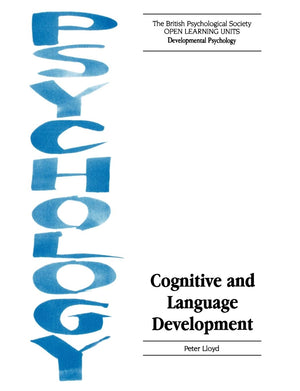 Cognitive and Language Development (Open Learning Units: Developmental Psychology),Used