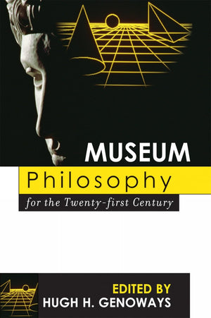 Museum Philosophy for the TwentyFirst Century,Used