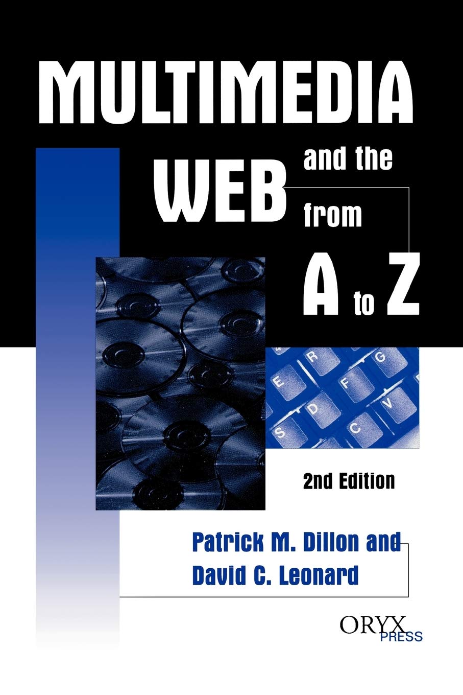 Multimedia and the Web from A to Z: 2nd Edition,Used