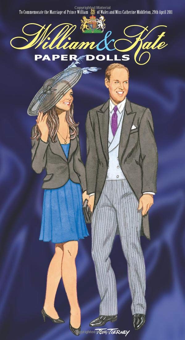 William and Kate Paper Dolls: To Commemorate the Marriage of Prince William of Wales and Miss Catherine Middleton, 29th April 20,Used