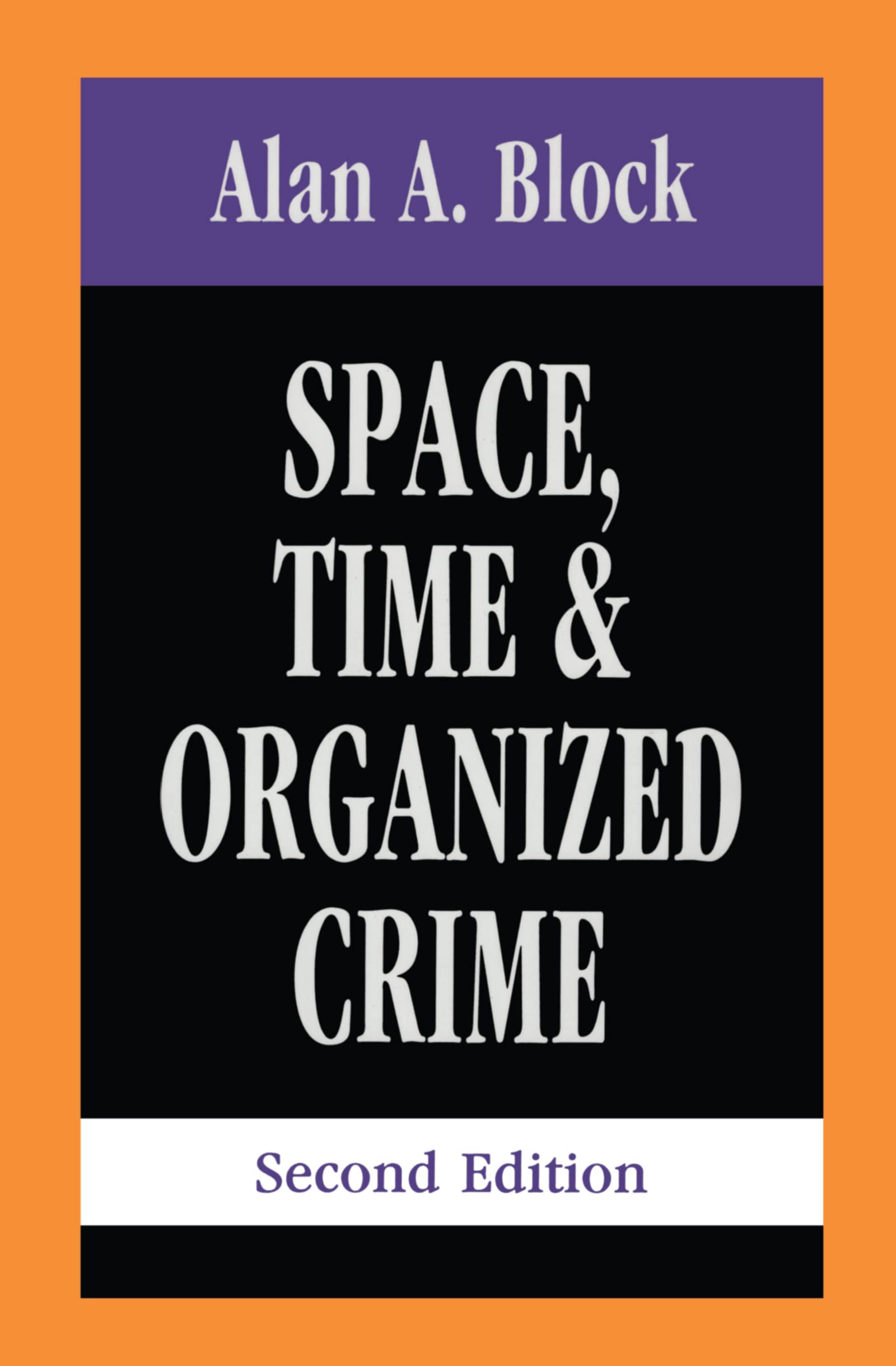 Space, Time, and Organized Crime,Used