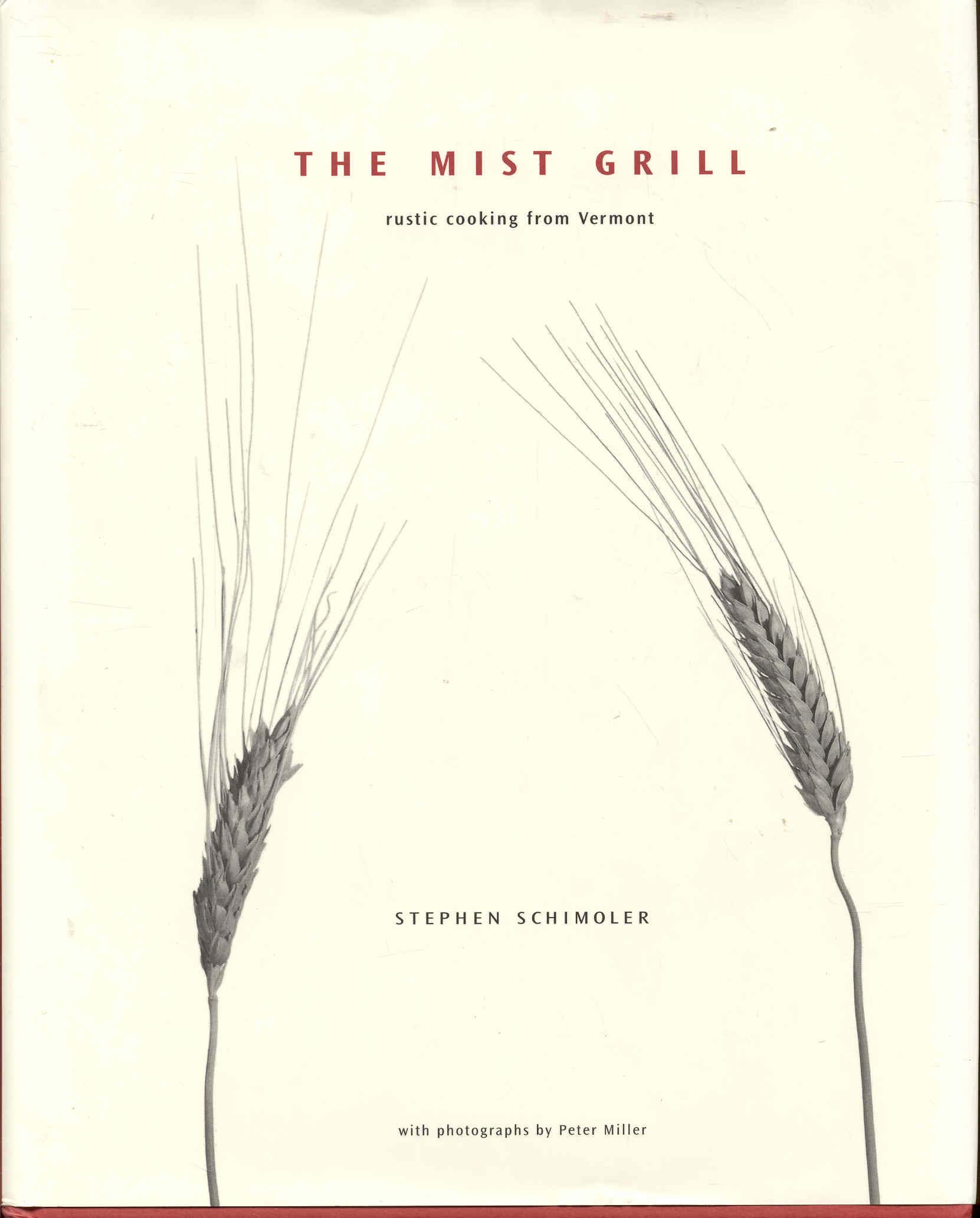 The Mist Grill: Rustic Cooking from Vermont,New