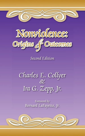 Nonviolence: Origins & Outcomes: Second Edition,Used