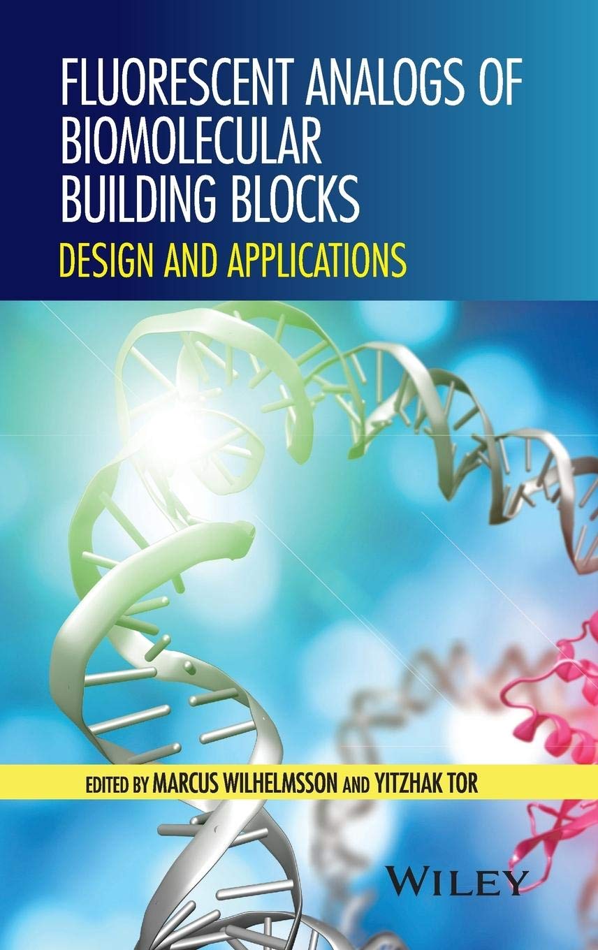 Fluorescent Analogs of Biomolecular Building Blocks: Design and Applications,Used