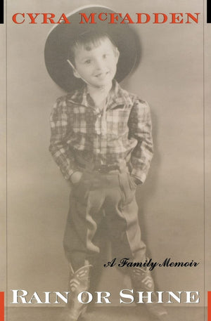 Rain Or Shine: A Family Memoir,New