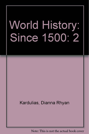 Study Guide for World History Since 1500 (Volume II),Used