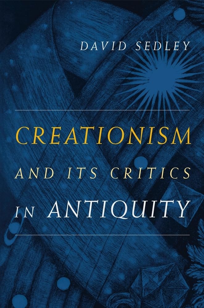 Creationism and Its Critics in Antiquity (Volume 66),Used