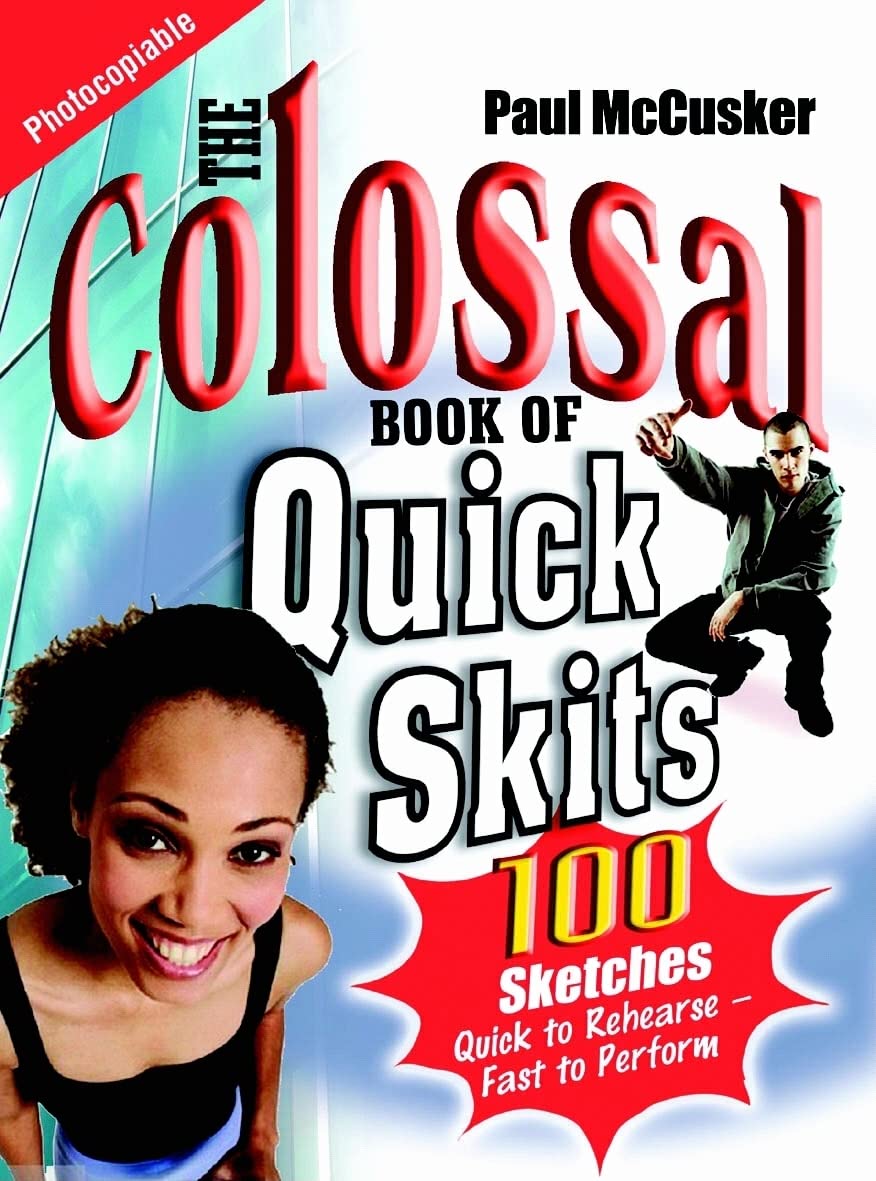 The Colossal Book of Quick Skits,Used