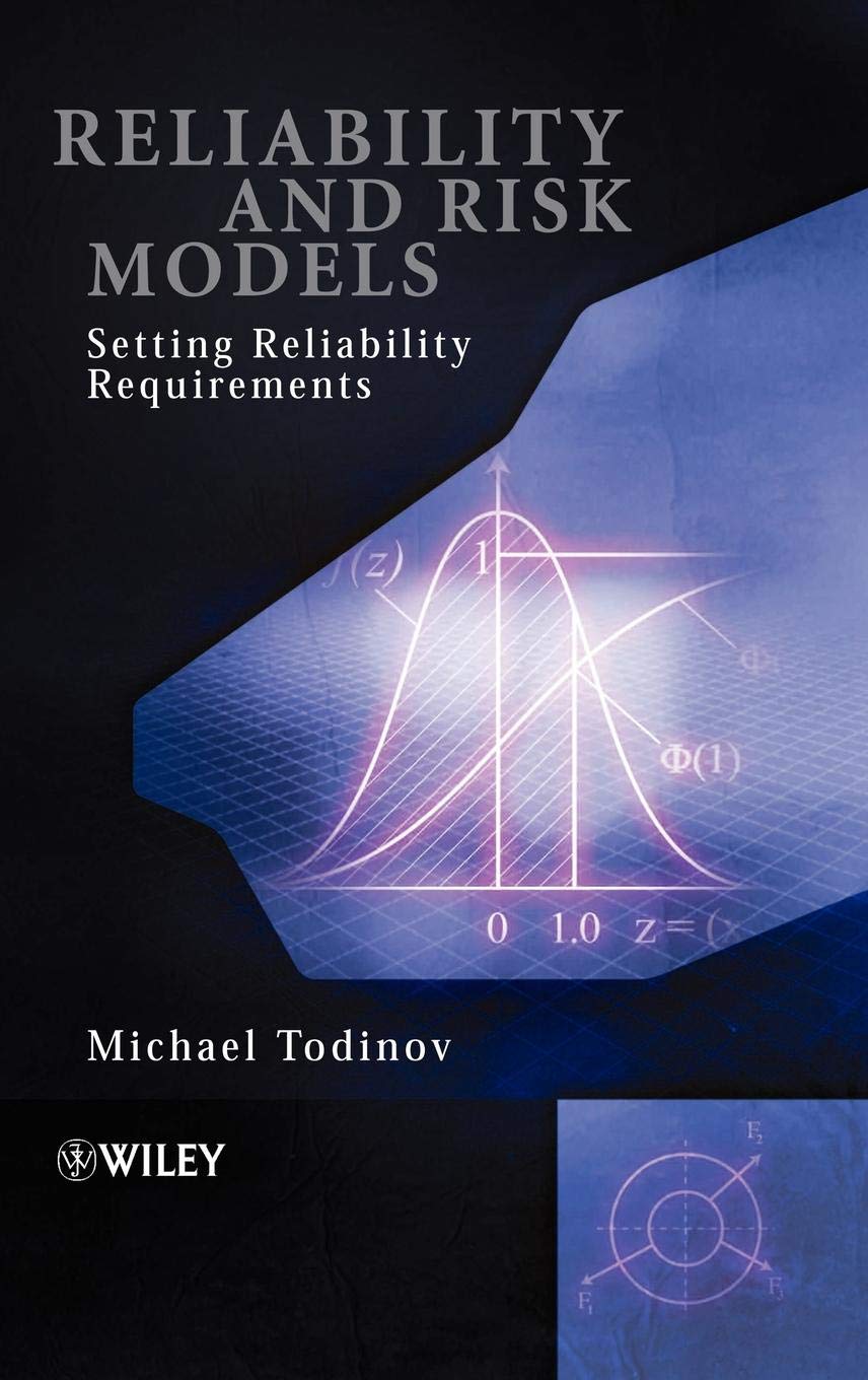 Reliability and Risk Models: Setting Reliability Requirements,Used