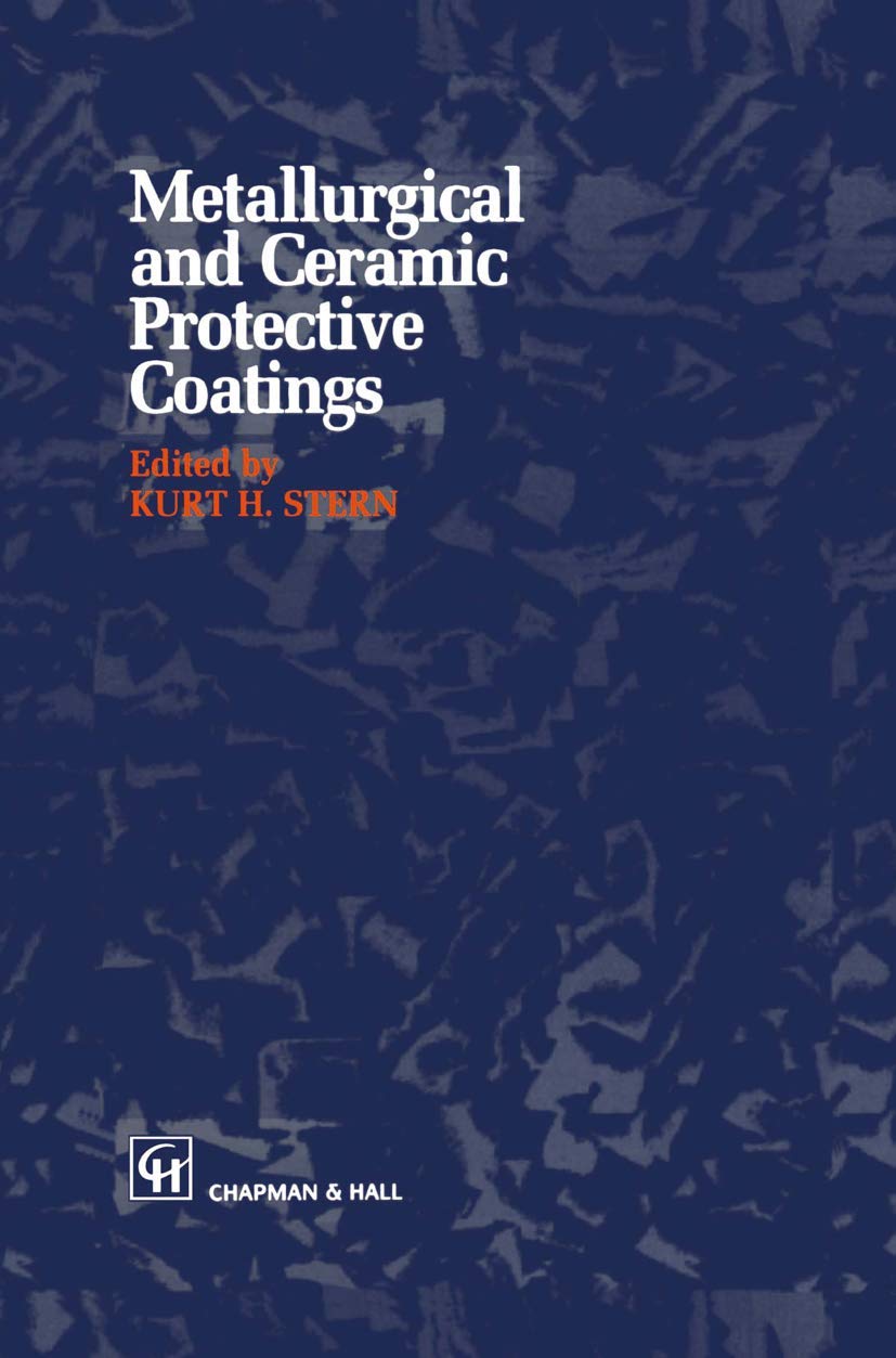 Metallurgical and Ceramic Protective Coatings,Used