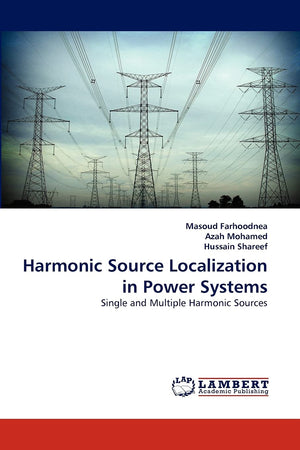 Harmonic Source Localization in Power Systems: Single and Multiple Harmonic Sources,Used