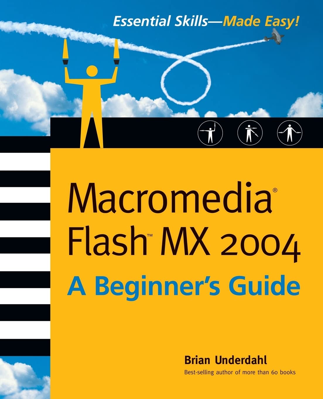 Macromedia Flash MX 2004: A Beginner's Guide (Beginner's Guides (McGrawHill)),Used